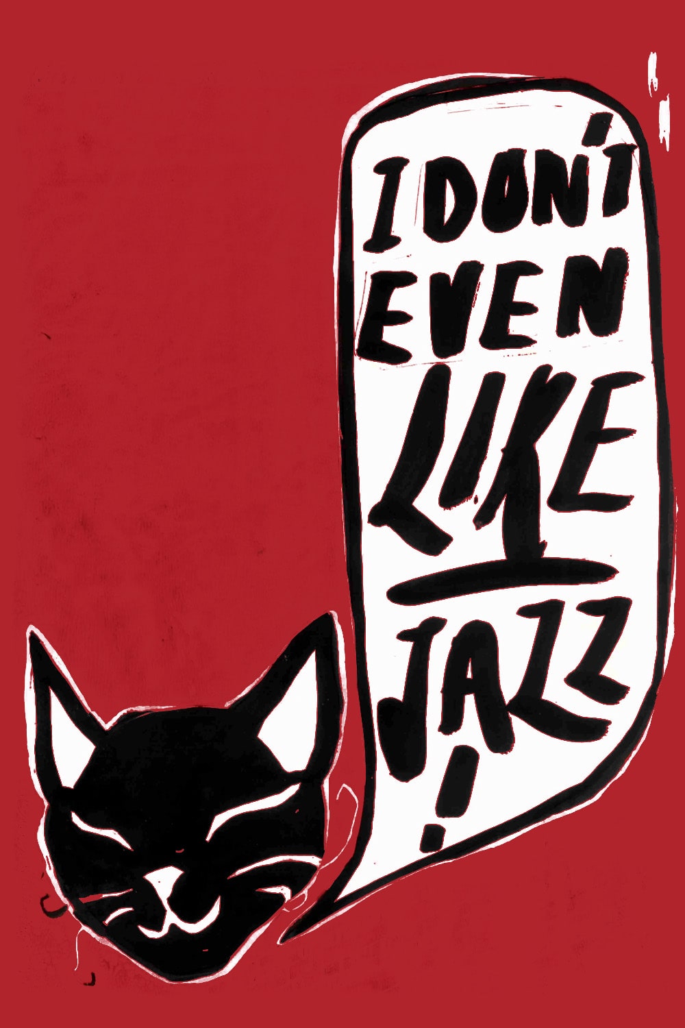 I Don’t Even Like Jazz eTicket (Your order confirmation is your ticket)